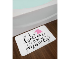 I Beleive in Miracles Text Bath Mat