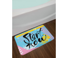 Start Now Words Modern Bath Mat