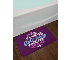 Calligraphic Message Mother Bath Mat