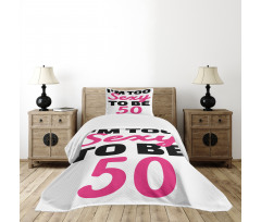 Being 50 Themed Text Bedspread Set