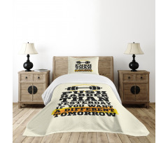 Push Harder Phrase Bedspread Set