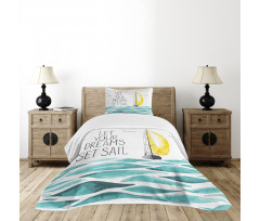 Let Your Dreams Sail Bedspread Set