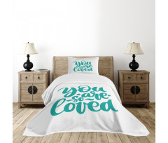 You Are Loved Valentines Bedspread Set