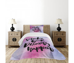 Make Your Dreams Happen Bedspread Set