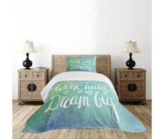 Work Hard Dream Big Bedspread Set