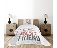 Best Friend Sisters Words Bedspread Set