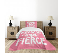 Femme and Fierce Words Bedspread Set