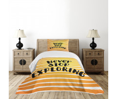 Never Stop Exploring Ombre Bedspread Set