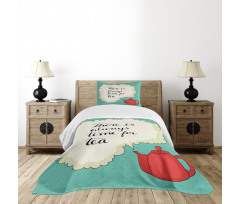 There is Always Time for Tea Bedspread Set