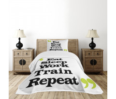 Eat Sleep Work Train Repeat Bedspread Set