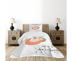 Wake Me up When I Am Famous Bedspread Set