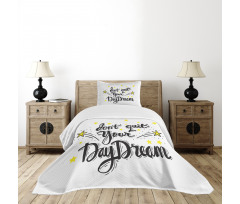 Don't Quit Your Daydream Star Bedspread Set