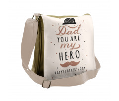 Dad You are My Hero Messenger Bag