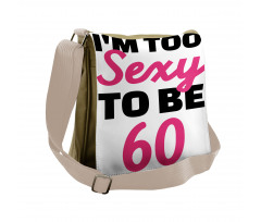 Being 60 Themed Typography Messenger Bag