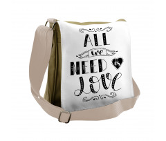 All We Need Is Love Phrase Messenger Bag