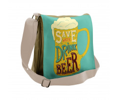 Foamy Beer Glasses Words Messenger Bag