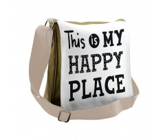 His is My Happy Place Phrase Messenger Bag