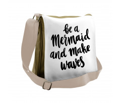 Monochrome Be a Mermaid Messenger Bag