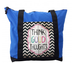 Think Thoughts Message Shoulder Bag