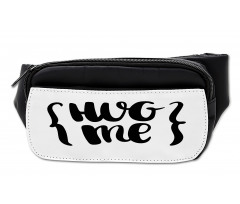 Brush Calligraphy of Hug Me Bumbag