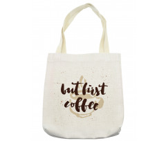 Saying Grunge Mug Tote Bag