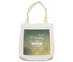 Believe in Yourself Tote Bag