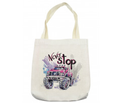 Never Stop Words Tote Bag