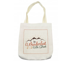 Wanderlust We Trust Text Tote Bag