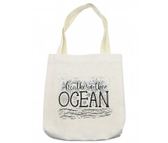 Breathe in the Ocean Tote Bag