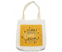 Let Your Dreams Come True Tote Bag