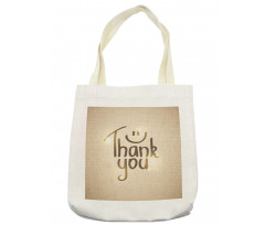 Simple Words Smiling Sign Tote Bag