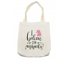 I Beleive in Miracles Text Tote Bag