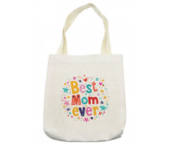 Best Mom Ever Words Tote Bag