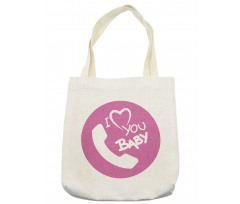 I Love You Baby Message Tote Bag