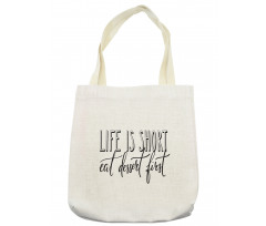 Simplistic Eat Dessert First Tote Bag