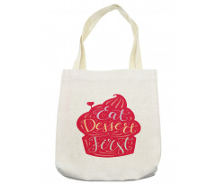 Eat Dessert First Cupcake Tote Bag