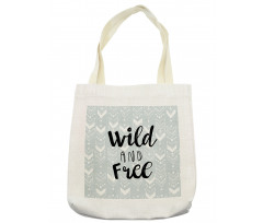 Wild and Free Typography Tote Bag