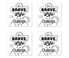 Be Brave Themed Slogan Coaster Set Of Four