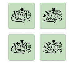 Never Stop Hoping Words Coaster Set Of Four