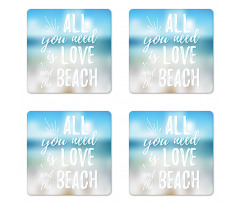 You Need the Beach Phrase Coaster Set Of Four