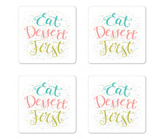 Cursive Eat Dessert First Coaster Set Of Four