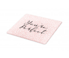 Cursive You're Perfect Cutting Board