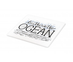 Breathe in the Ocean Cutting Board