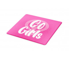 Go Girls Text in Bold Cutting Board