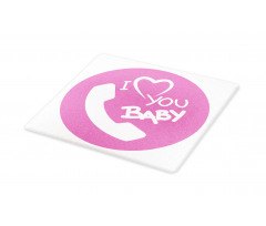 I Love You Baby Message Cutting Board