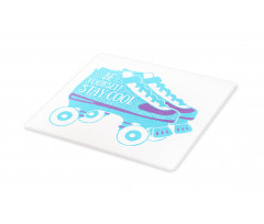 Be Yourself Roller Skate Cutting Board