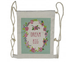 Dream Big in Floral Wreath Drawstring Backpack