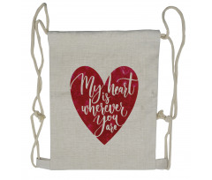 My Heart is Wherever You are Drawstring Backpack