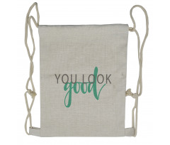 You Look Calligraphy Drawstring Backpack