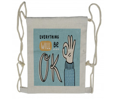 Everything Will Be Okey Hand Drawstring Backpack